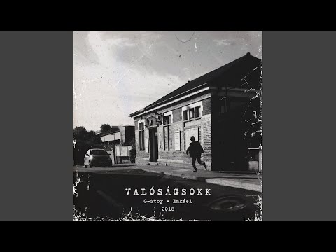 Valóságsokk (feat. G-Stoy)