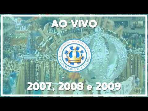 Vila Isabel 2007, 2008 e 2009 - Sambas gravados na rádio Fm O Dia - Áudio ao vivo