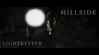 Video Hillside - Lightkeeper (Official Video)