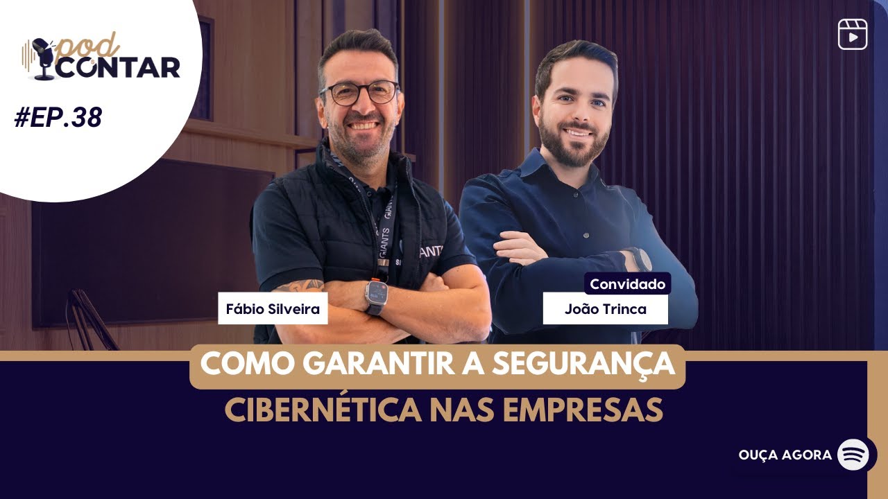 🎙️Como garantir a segurança cibernética nas empresas - PodContar #38