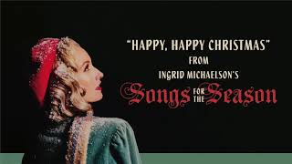 Ingrid Michaelson - Happy, Happy Christmas