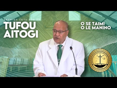 LAUGA - Sauniga Lotu 11th January 2026 (O SE TAIMI O LE MANINO)