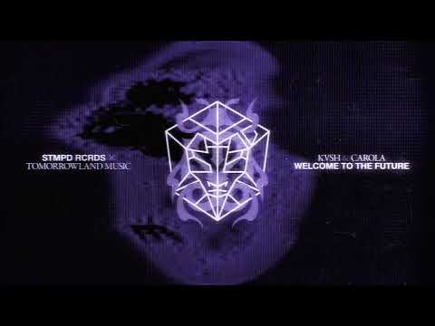 KVSH & Carola - Welcome To The Future