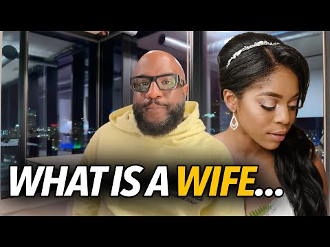 "What Makes a Woman Great, Characteristics of a Great Wife," Anton Breaks Down Women What They Need
