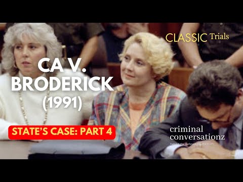 CA V BRODERICK (1991) via COURT TV - STATE'S CASE - PART 4