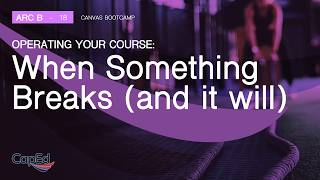 Canvas Troubleshooting: What To Do When Something Breaks (Ep 18)