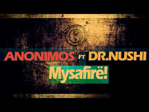 Anonimos Ft Dr.Nushi - Mysafirë (Audio) HD