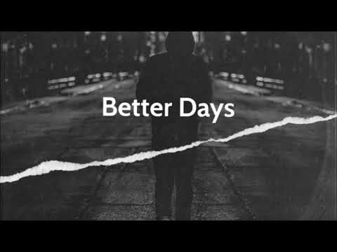 Better Days [Prod By: BabyG]