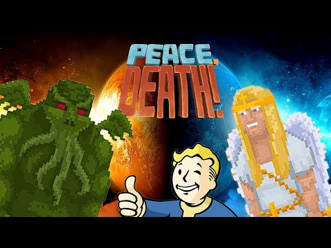 The End Is Nigh! | Peace, Death! Part Seven (7) Final/End