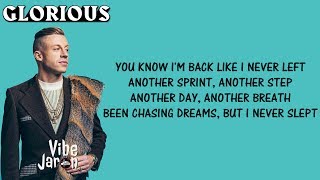 Macklemore ft. Skylar Grey - Glorious (Lyrics)