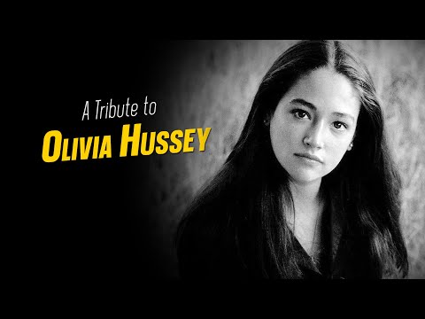 A Tribute to OLIVIA HUSSEY