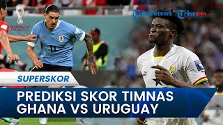 Prediksi Skor Ghana vs Uruguay Pada Ajang Piala Dunia 2022 Qatar