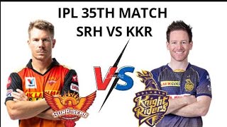 IPL 35th Match preview SRH vs KKR