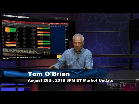 August 29th 3PM ET Market Update with Tom O'Brien on TFNN