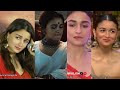 Alia Bhatt All Face Hot CloseUp Scenes Review Vertical Songs 4K