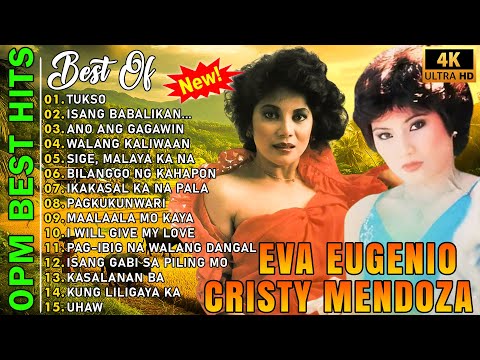 Eva Eugenio & Cristy Mendoza : PINOY OPM HITS 💝 NONSTOP PLAYLIST - TUKSO, ISANG BABALIKAN
