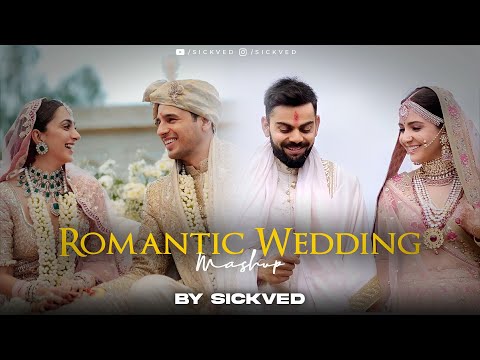 Romantic Wedding Mashup 2025 | SICKVED | Best Wedding Songs