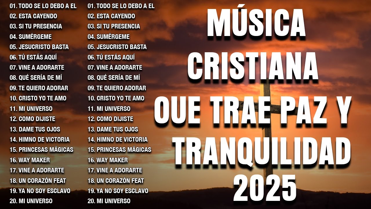 MUSICA CRISTIANA QUE REFRESCAN EL CORAZON Y EL ALMA - ALABANZA Y ADORACIÓN DE LA MAÑANA PARA