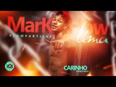 MARKINHOW LIMA - CARINHO - MÚSICA NOVA