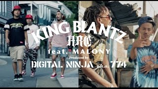 H.R.C -KiNG BLANTZ- feat. MALONY