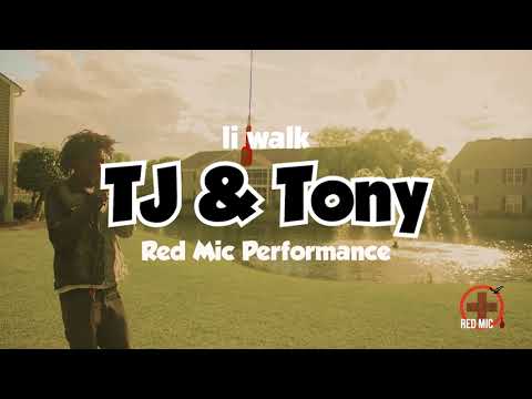 li walk - TJ & Tony | Red Mic Performance