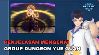 Download lagu Mekanisme Kelarin Group Dungeon Yue Guan! Gampang Banget Kelarinya! - [Soul Land: New World] mp3