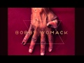 Bobby Womack - Jubilee (Don't Let Nobody Turn ...