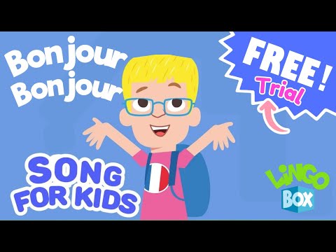 Bonjour, Bonjour! 👋 French Greetings Song for Kids | Primary & Elementary | Lingobox Free Trial