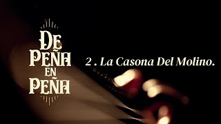 Canto 4 – De Peña En Peña #2 La Casona Del Molino. Salta. (Zambas)