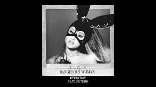 Download lagu Ariana Grande (feat. Future) - Everyday mp3 Download lagu Ariana Grande (feat. Future) - Everyday mp3