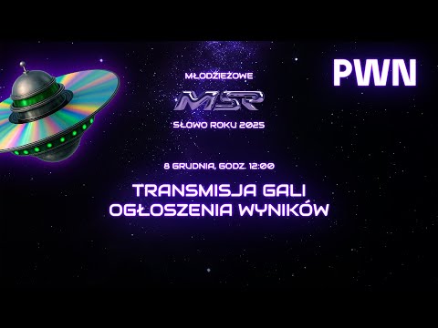 Gala ogłoszenia Młodzieżowego Słowa Roku 2025