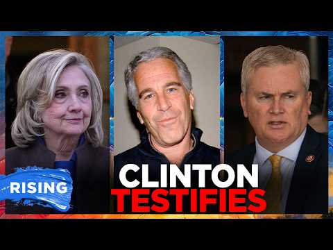 Hillary Clinton TESTIFIES In Epstein Probe (Plus: Mamdani MEETS Trump) | RISING