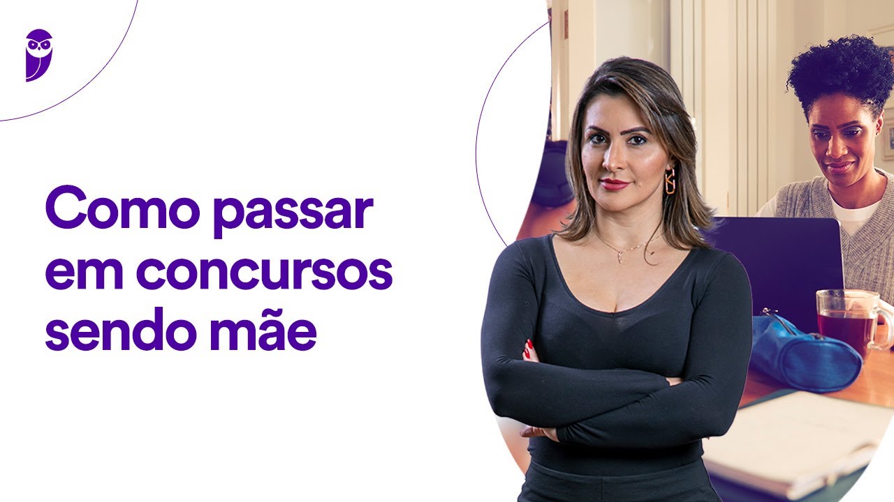 Como passar em concursos sendo mãe