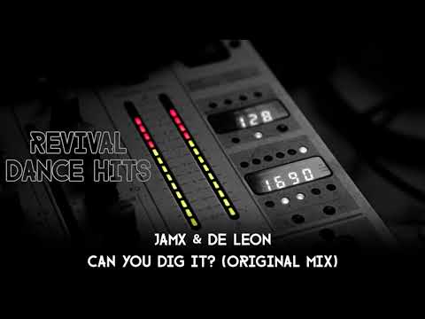 JamX & De Leon - Can You Dig It? (Original Mix) [HQ]