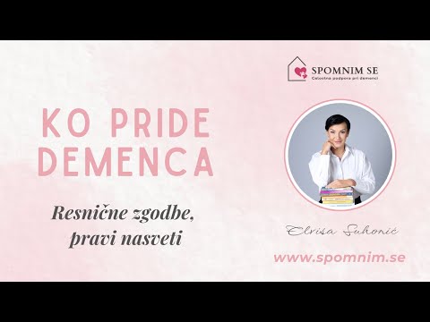 Ko pride demenca: Resnične zgodbe, pravi nasveti