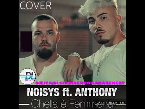 Chella e femmena cover Noisys ft. Anthony (prod. DLservice)