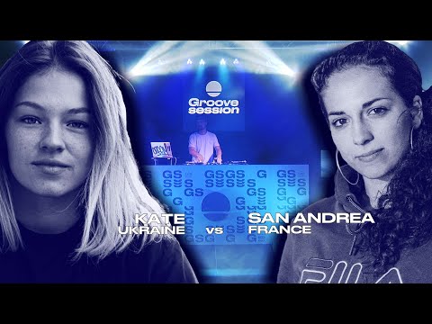 Kate VS San Andrea | Groove E Session| B-Girls Edition | Top8