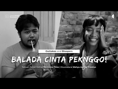 Film Pendek - BALADA CINTA PEKNGGO! (2021) | Dibuang Sayang! Bloopers & Behind The Scenes