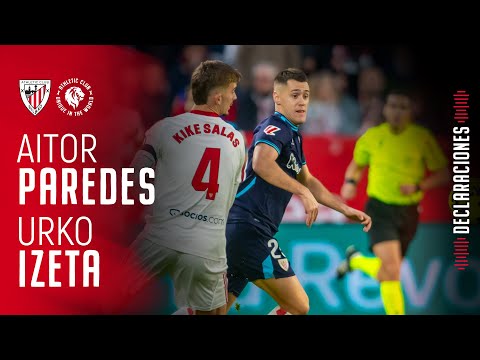 🎙 Aitor Paredes & Urko Izeta | post Sevilla FC 2-1 Athletic Club | J21 LaLiga EA Sports