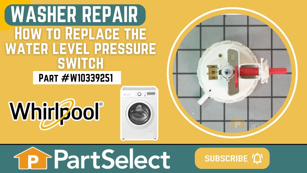 Replacing the Water Level Pressure Switch