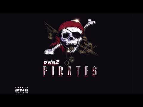 DNGZ - PIRATES  ☠⚔ (Audio)
