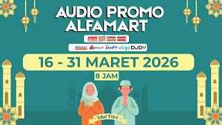 Download lagu Audio Promo Alfamart 16 - 31 MARET 2026 - Non-Stop 8 Jam / 1 SIFT - TerUpdate IDUL FITRI mp3