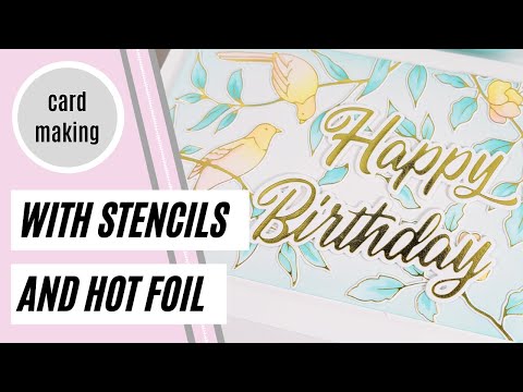 Hot foil & ink blending | Making cards with beautiful birds