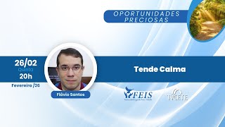 Doutrinária - "Tende calma" - Flávio Santos