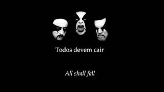 Letra/Tradução All Shall Fall - Immortal