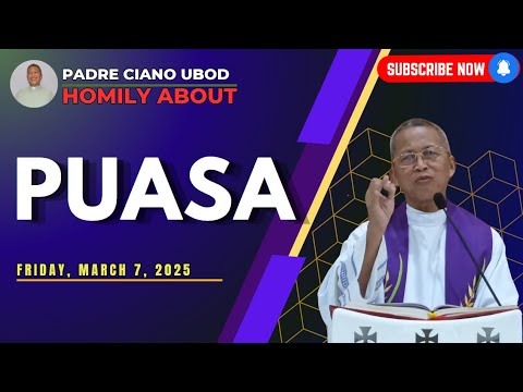 Fr. Ciano Homily about PAGPUASA - 3/7/2025