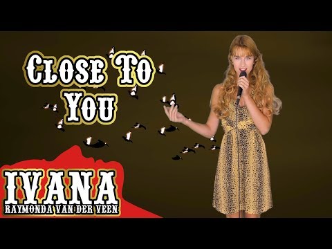 Carpenters – Close To You (cover Ivana Raymonda van der Veen) Tłumaczenie pl