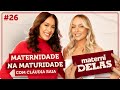 MaterniDelas - Cláudia Raia com Tata