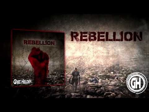 Greg Helden -  Rebellion