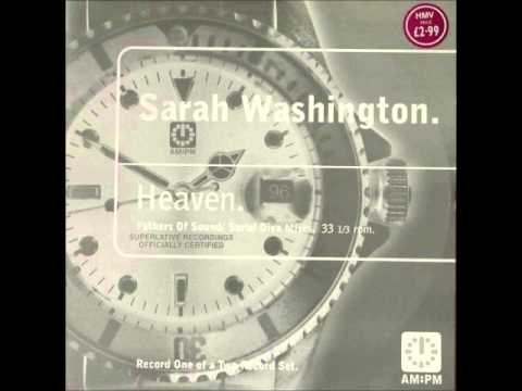 Sarah Washington - Heaven (Fathers Of Sound XS Dub)